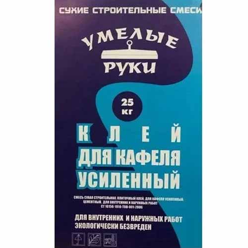 Клей для кафеля усиленный УМЕЛЫЕ РУКИ 25кг